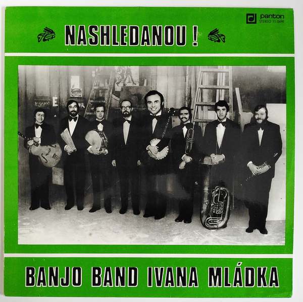 Banjo Band Ivana Mládka - Nashledanou!