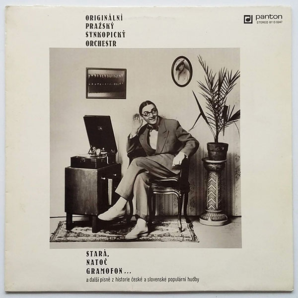 Originální pražský synkopický orchestr - Stará, natoč gramofon
