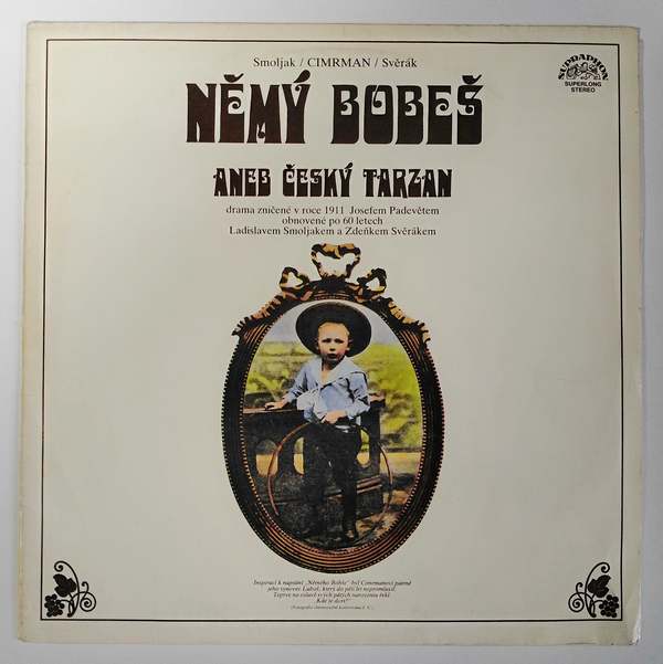 Smoljak, Cimrman, Svěrák - Němý Bobeš
