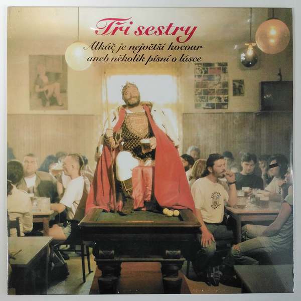 Tři sestry - Alkáč je největší kocour aneb několik písní o lásce