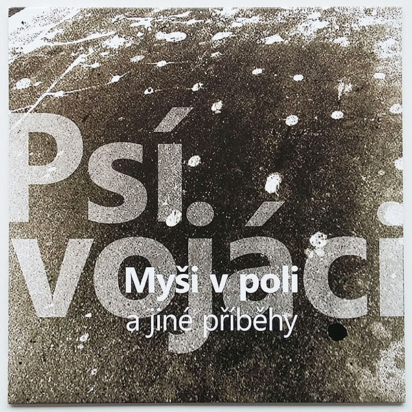 Psí vojáci - Myši v poli a jiné příběhy
