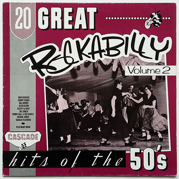 20 Great Rockabilly Hits Of The 50's Volume 2