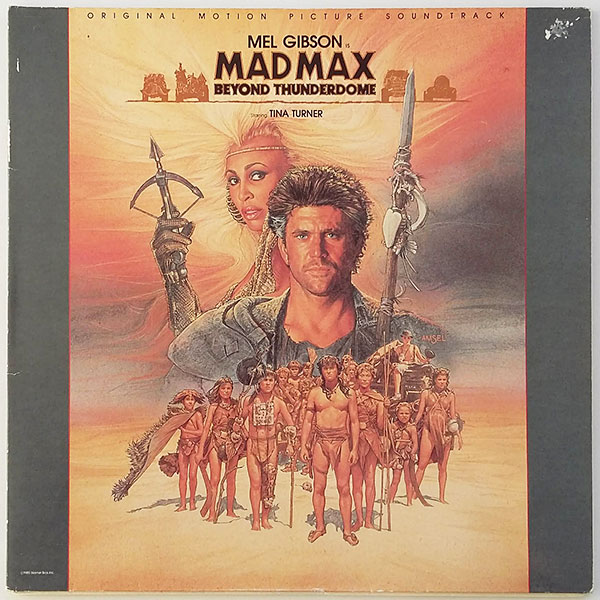 Mad Max - Beyond Thunderdome - Original Motion Picture Soundtrack