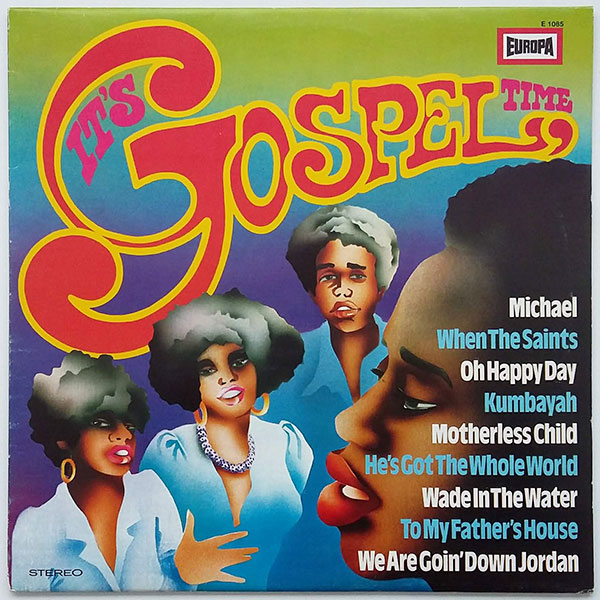 It's Gospel Time