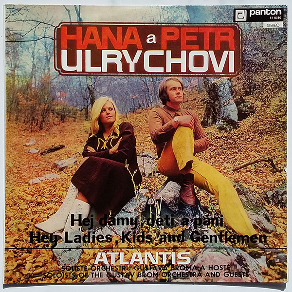 Hana A Petr Ulrychovi, Atlantis - Hej dámy, děti a páni / Hey Ladies, Kids And Gentlemen