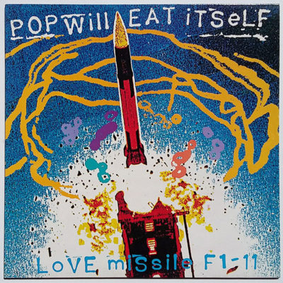 Pop Will Eat Itself ‎- Love Missile F1-11 "The Covers E.P."