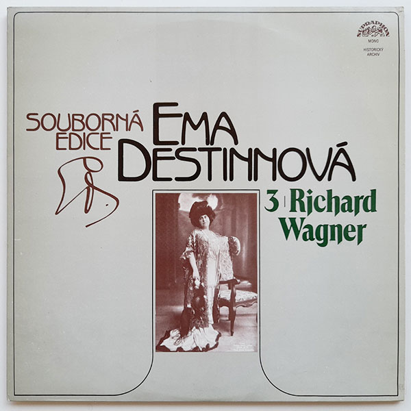 Ema Destinnová - 3 Richard Wagner