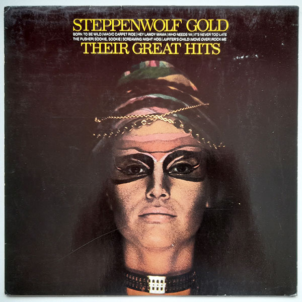 Steppenwolf – Gold - Their Great Hits