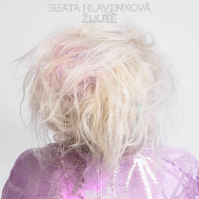 Beata Hlavenková ‎- Žijutě