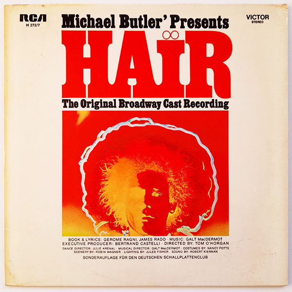 Hair - The American Tribal Love-Rock Musical - The Original Broadway Cast Recording