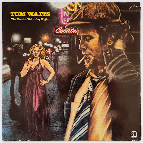 Tom Waits - The Heart Of Saturday Night