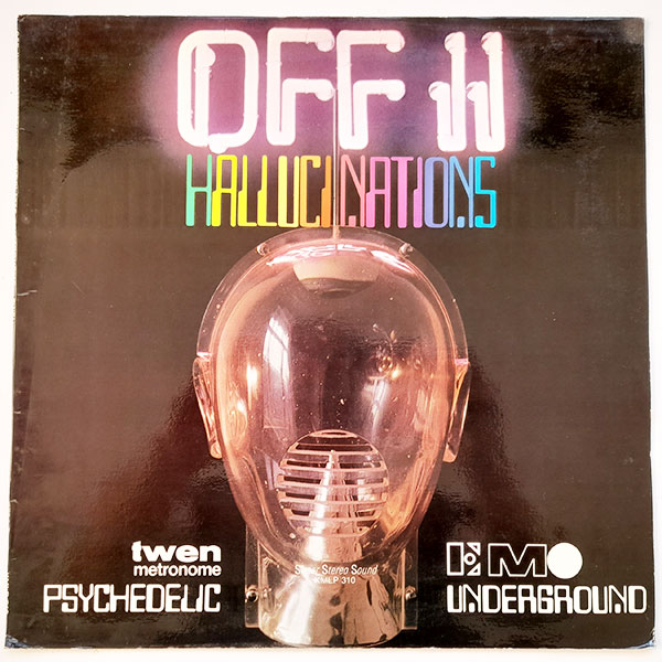 Various - Off II Hallucinations (Psychedelic Underground) - Obrázek 2