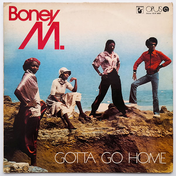 Boney M - Gotta Go Home