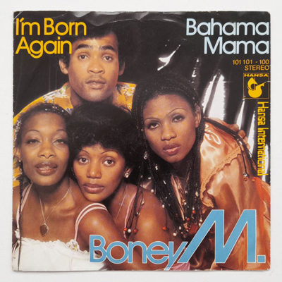 Boney M. - I'm Born Again - Bahama Mama