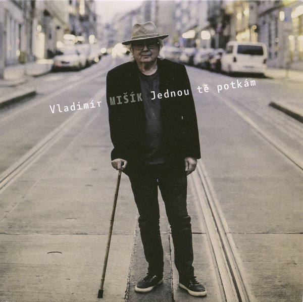 Vladimír Mišík - Jednou tě potkám