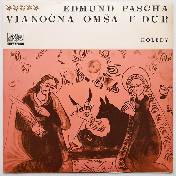 Edmund Pascha - Vianočná omša F Dur