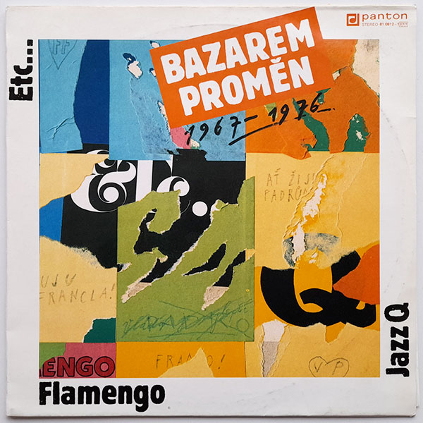 Flamengo, Jazz Q, Et - Bazarem proměn 1967-1976