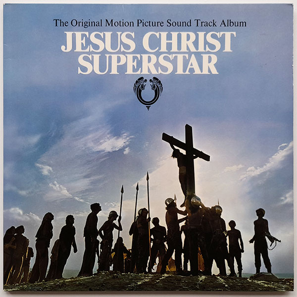 Jesus Christ Superstar - The Original Motion Picture Sound Track Album