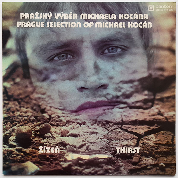 Pražský výběr Michaela Kocába - Žízeň