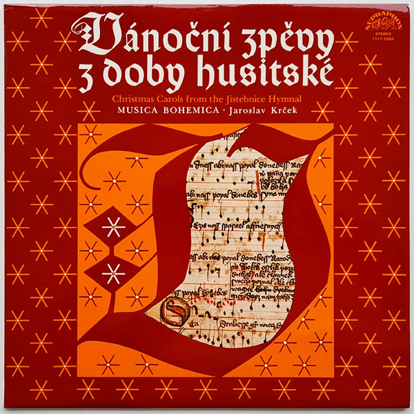 Musica Bohemica - Jaroslav Krček - Vánoční zpěvy z doby husitské - Christmas Carols From The Jistebnice Hymnal