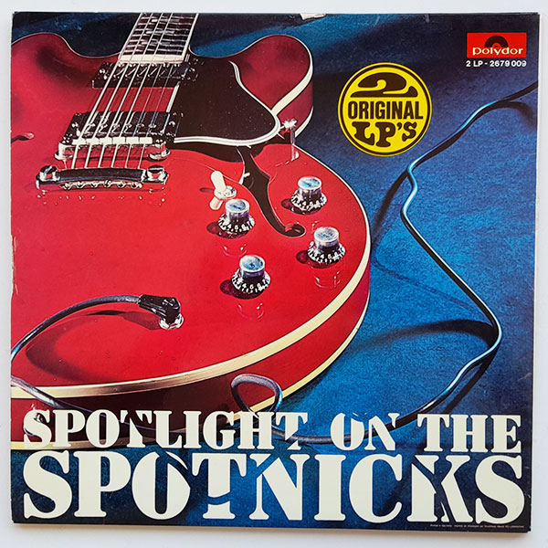 The Spotnicks - The Spotnicks Around The World / Spotlight On The Spotnicks - Obrázek 2