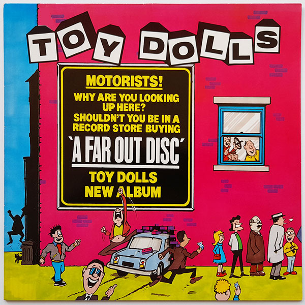 Toy Dolls – A Far Out Disc