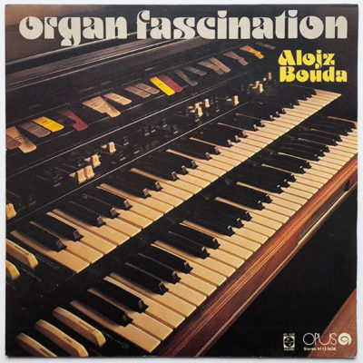 Alojz Bouda - Organ Fascination