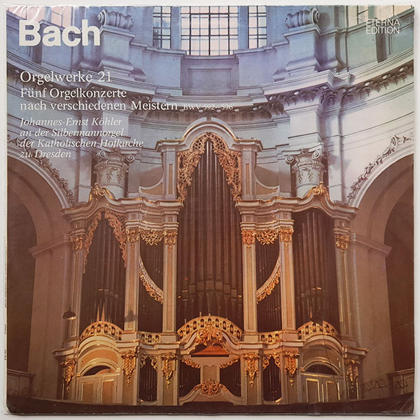Bach - Johannes-Ernst Köhler - Orgelwerke 21