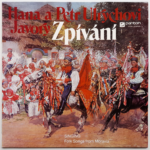 Hana a Petr Ulrychovi, Javory - Zpívání
