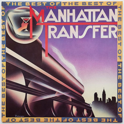 The Manhattan Transfer ‎- The Best Of The Manhattan Transfer