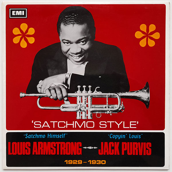 Louis Armstrong With Luis Russell And His Orchestra And Jack Purvis And His Orchestra - Satchmo Style