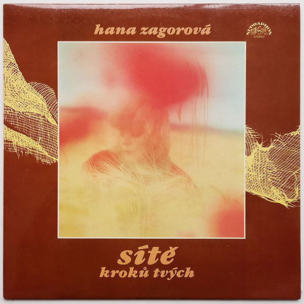 Hana Zagorová - Sítě kroků tvých