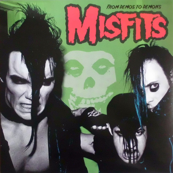 Misfits - From Demos To Demons