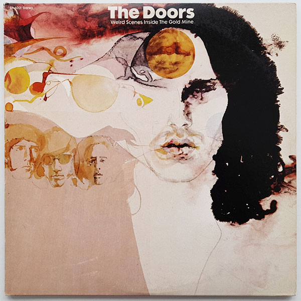 The Doors - Weird Scenes Inside The Gold Mine