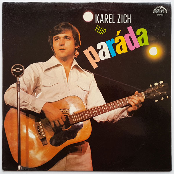 Karel Zich, Flop - Paráda