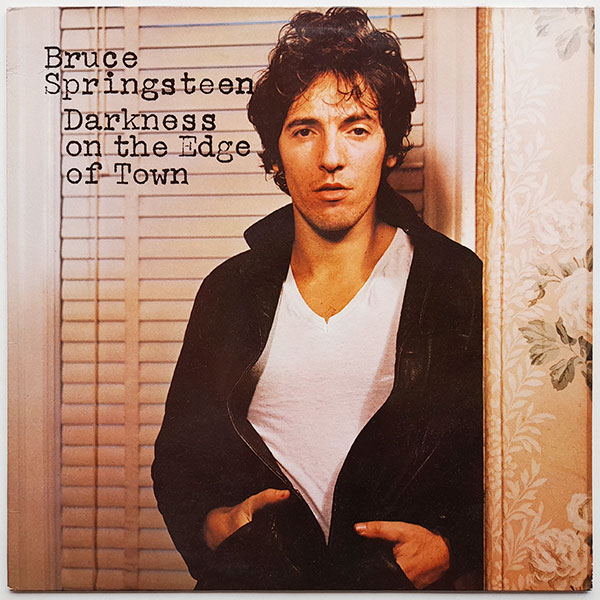 Bruce Springsteen - Darkness On The Edge Of Town