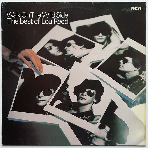 Lou Reed - Walk On The Wild Side - The Best Of Lou Reed