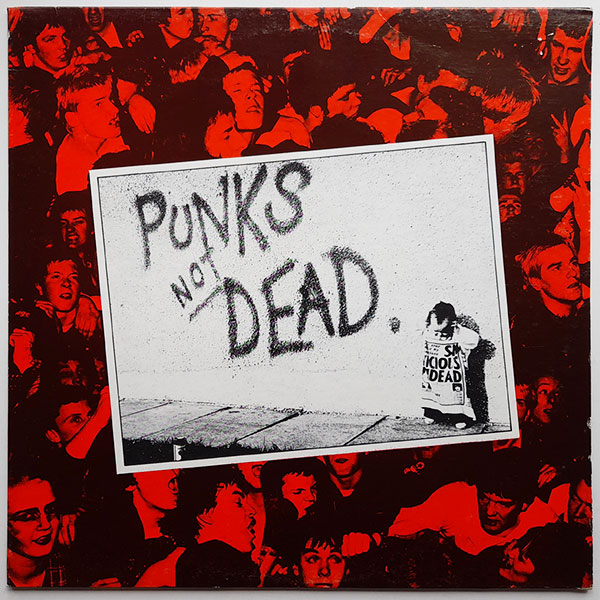 The Exploited - Punks Not Dead