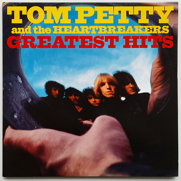 Tom Petty And The Heartbreakers - Greatest Hits