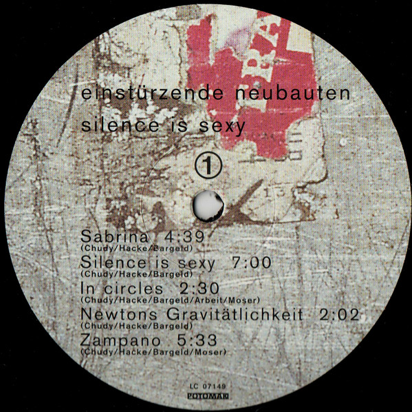 Einstürzende Neubauten - Silence Is Sexy - Obrázek 4