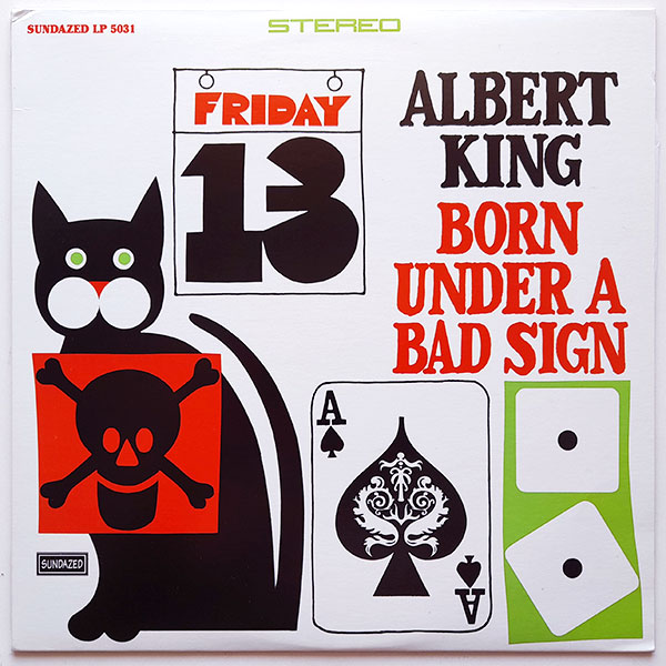 Albert King - Born Under A Bad Sign