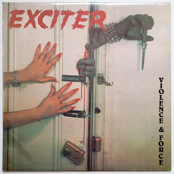 Exciter - Violence and Force