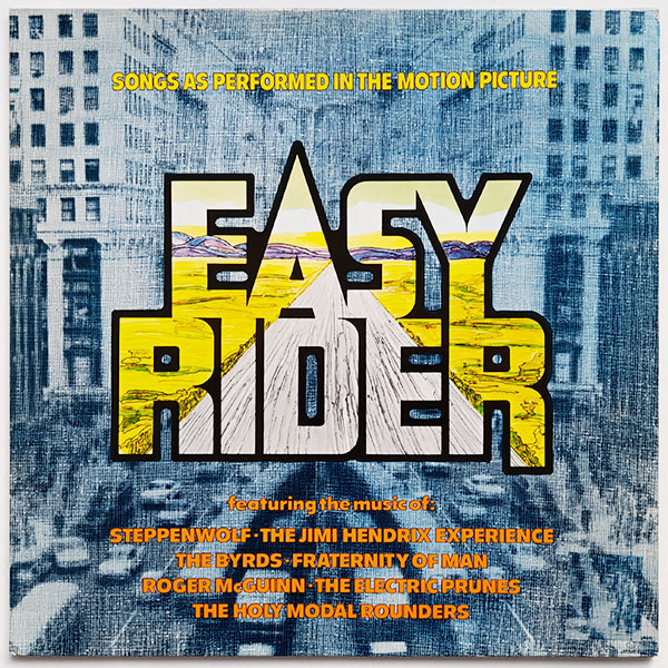 Easy Rider - Songs As Performed In The Motion Picture