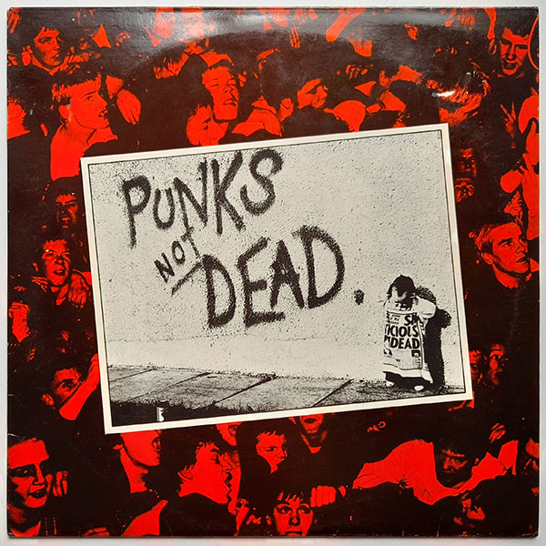 The Exploited - Punks Not Dead