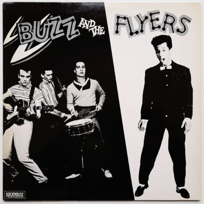 Buzz And The Flyers - Buzz And The Flyers