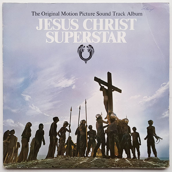 Jesus Christ Superstar - The Original Motion Picture Sound Track Album