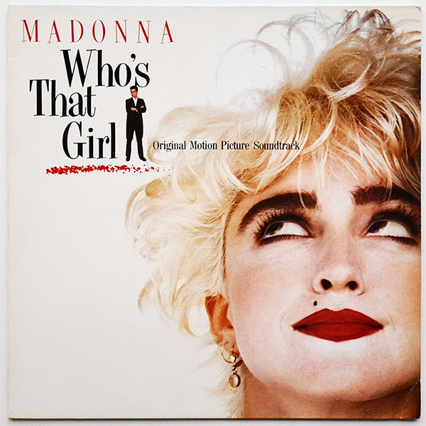 Madonna - Who's That Girl - Original Motion Picture Soundtrack