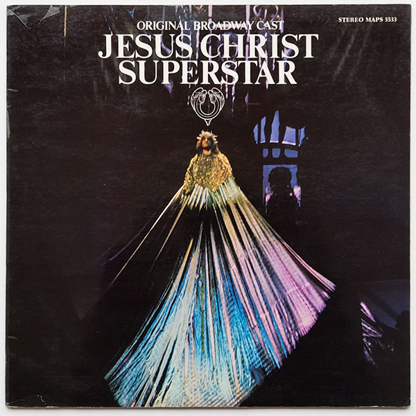 Original Broadway Cast - Jesus Christ Superstar