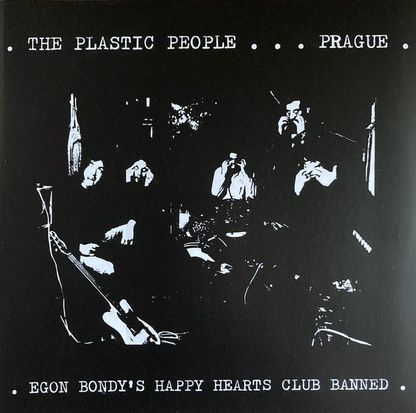 The Plastic People Of The Universe - Egon Bondy's Happy Hearts Club Banned - Obrázek 5