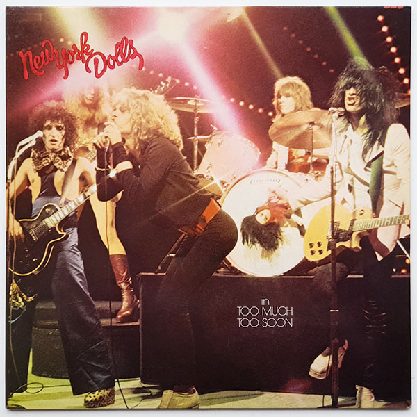 New York Dolls - Too Much Too Soon